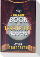 The Oxford Book of Theatrical Anecdotes