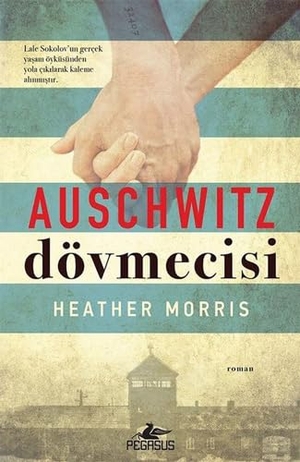 Morris, Heather. Auschwitz Dövmecisi - Lale Sokolovun gercek yasam öyküsünden yola cikilarak kaleme alinmistir.. Pegasus Yayinlari, 2019.