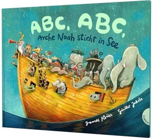Krüss, James. ABC, ABC, Arche Noah sticht in See - Ein lustiges gereimtes Bibel-Bilderbuch für Kinder ab 4 Jahren. Gabriel Verlag, 2022.