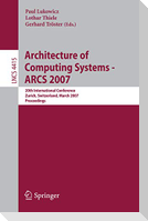 Architecture of Computing Systems - ARCS 2007