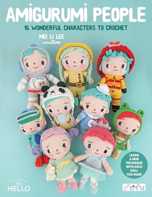 Lee, Mei Li. Amigurumi People - 16 Wonderful Characters to Crochet. Tuva Publishing, 2023.