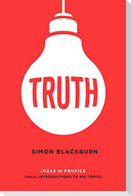 Truth: Ideas in Profile