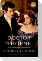 Doctor Thorne TV Tie-In with a foreword by Julian Fellowes