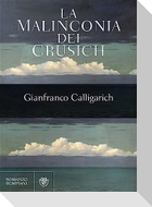 La malinconia dei Crusich