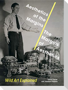 Aesthetics of the Margins / The Margins of Aesthetics