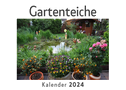 Gartenteiche (Wandkalender 2024, Kalender DIN A4 quer, Monatskalender im Querformat mit Kalendarium, Das perfekte Geschenk)