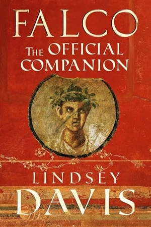 Davis, Lindsey. Falco - The Official Companion. DK, 2025.