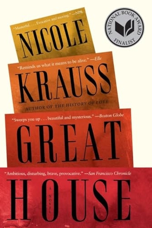 Krauss, Nicole. Great House. W. W. Norton & Company, 2011.