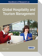 Handbook of Research on Global Hospitality and Tourism Management