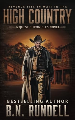 Rundell, B N. High Country - A Classic Western Series. Wolfpack Publishing LLC, 2024.
