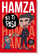 Ki ti pasa : escoge tu propia locura