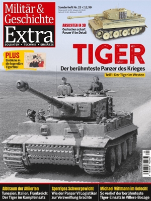 Panzerwagen VI Tiger I - Militär und Geschichte Extra 25/2026. GeraMond Verlag, 2026.