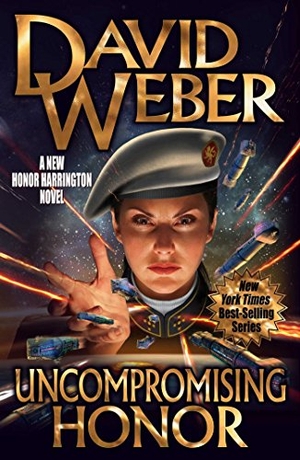 Weber, David. Uncompromising Honor. Baen, 2018.