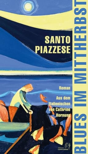 Piazzese, Santo. Blues im Mittherbst. Edition CONVERSO, 2024.