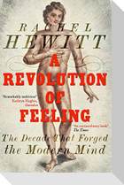 A Revolution of Feeling