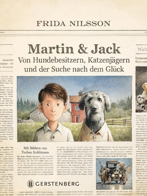 Nilsson, Frida. Martin & Jack - Von Hundebesitzern, Katzenjägern und der Suche nach dem Glück. Gerstenberg Verlag, 2024.