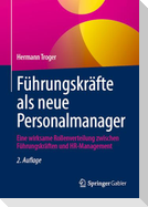 Führungskräfte als neue Personalmanager
