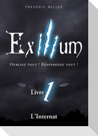 Exilium - Livre 1 : L'Internat