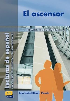 Blanco Picado, Ana Isabel. El ascensor - Nivel Elemental 2 / Lektüre. Hueber Verlag GmbH, 2026.