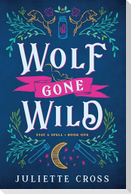 Wolf Gone Wild