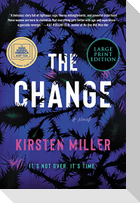 The Change