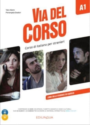 Diadori, Pierangela / Telis Marin. Via del Corso A1 Libro dello studente ed esercizi (+ audio e video). Edizioni Edilingua srlu, 2017.