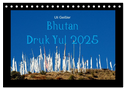 Bhutan Druk Yul 2025 (Tischkalender 2025 DIN A5 quer), CALVENDO Monatskalender