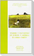 Mujeres y dictadura en Europa y América : el largo camino