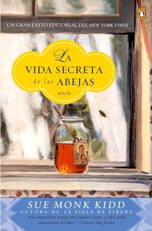 Kidd, Sue Monk. La vida secreta de las abejas - Una novela. Penguin Publishing Group, 2005.