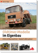 Oldtimer-Modelle im Eigenbau