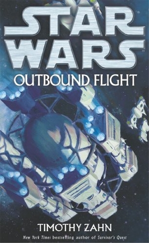 Zahn, Timothy. Star Wars - Outbound Flight. Penguin, 2007.