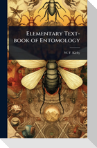 Elementary Text-book of Entomology