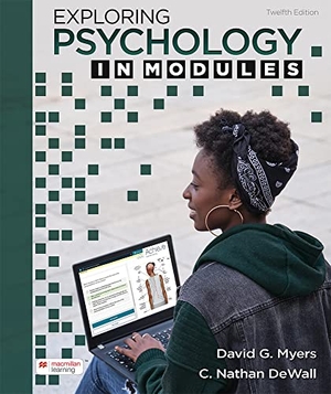 Myers, David / C Nathan Dewall. Exploring Psychology in Modules. Worth Publishers, 2021.