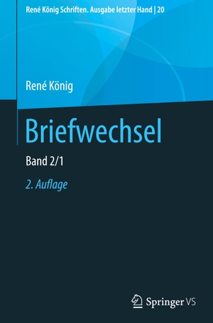 König, René. Briefwechsel - Band 2. Springer Fachmedien Wiesbaden, 2022.