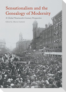 Sensationalism and the Genealogy of Modernity