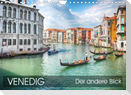 Venedig - Der andere Blick (Wandkalender 2022 DIN A4 quer)