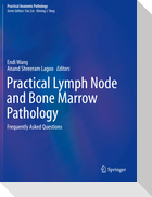 Practical Lymph Node and Bone Marrow Pathology