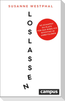Loslassen