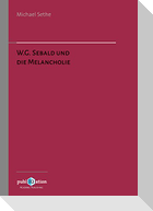 W.G. Sebald und die Melancholie