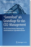 "GreenTool" als Grundlage für das CO2-Management