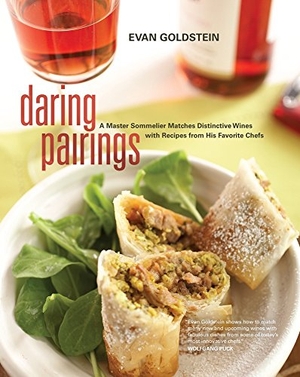 Goldstein, Evan. Daring Pairings - A Master Sommelier Matches Distinctive Wines with Recipes from His Favorite Chefs. University of California Press, 2010.
