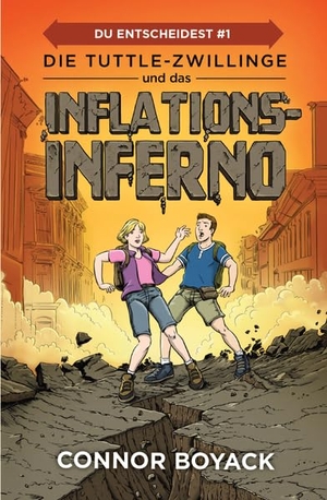 Boyack, Connor. Die Tuttle-Zwillinge und das Inflationsinferno. ABC Kinder- Jugendbücher, 2021.