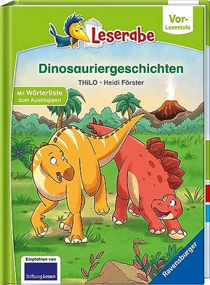 Thilo. Dinosauriergeschichten - Leserabe ab Vorschule - Erstlesebuch für Kinder ab 5 Jahren. Ravensburger Verlag, 2022.