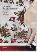 La vida de las paredes