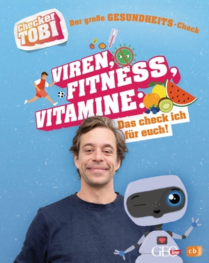 Eisenbeiß, Gregor. Checker Tobi - Der große Gesundheits-Check: Viren, Fitness, Vitamine - Das check ich für euch!. cbj, 2021.