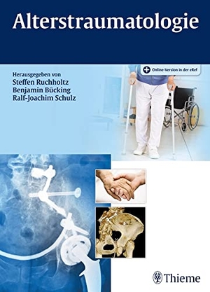 Ruchholtz, Steffen / Benjamin Bücking et al (Hrsg.). Alterstraumatologie. Georg Thieme Verlag, 2016.