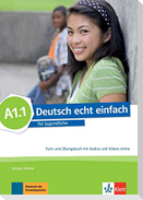 Deutsch echt einfach A1.1