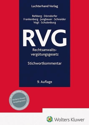 Dörndorfer, Josef / Frankenberg, Nina et al. RVG - Kommentar - Rechtsanwaltsvergütungsgesetz. Hermann Luchterhand Verla, 2026.