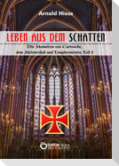 Leben aus dem Schatten