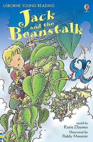 Daynes, Katie. Jack and the Beanstalk. Usborne Publishing Ltd, 2006.